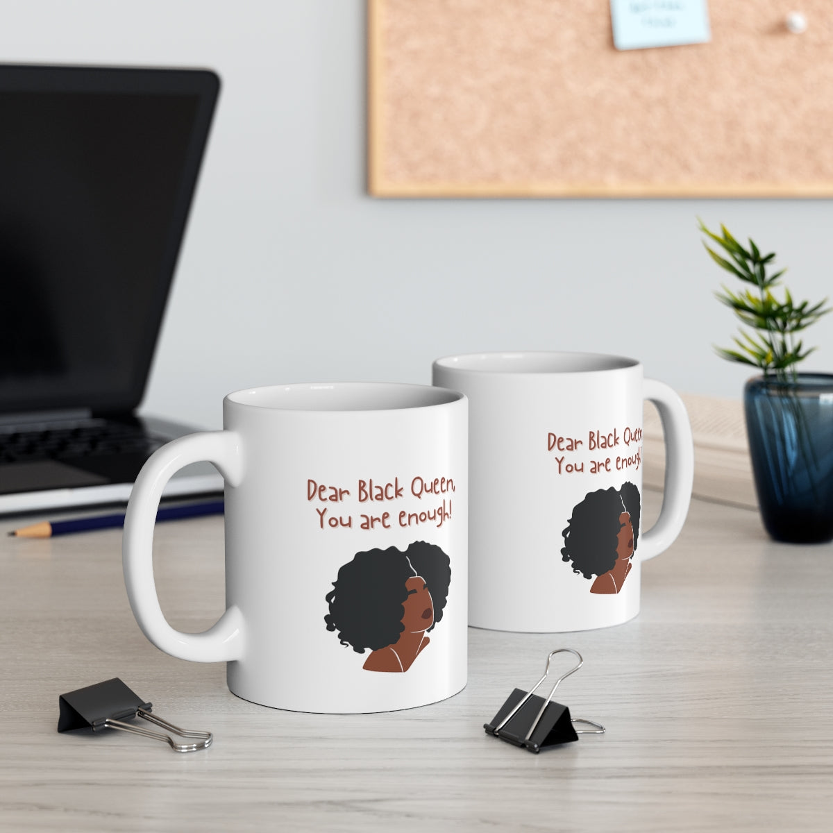 Dear Black Queen Mug Double Sided White Ceramic Coffee Tea Mug- Inspirational Birthday Gift, Motivational Mug, Daily Affirmation Mug, Self Care Gift