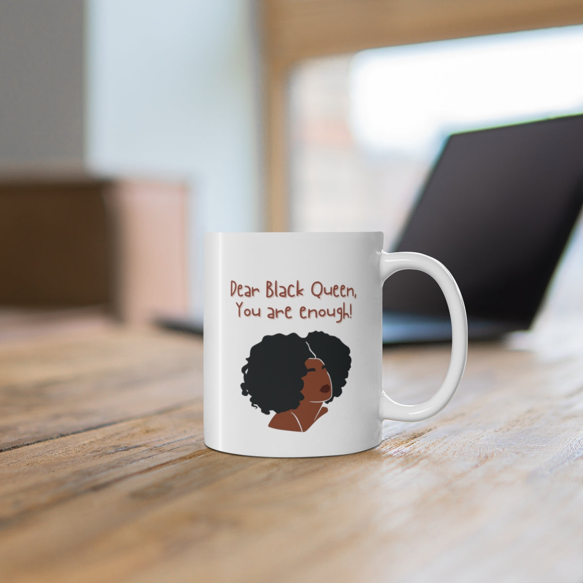 Dear Black Queen Mug Double Sided White Ceramic Coffee Tea Mug- Inspirational Birthday Gift, Motivational Mug, Daily Affirmation Mug, Self Care Gift