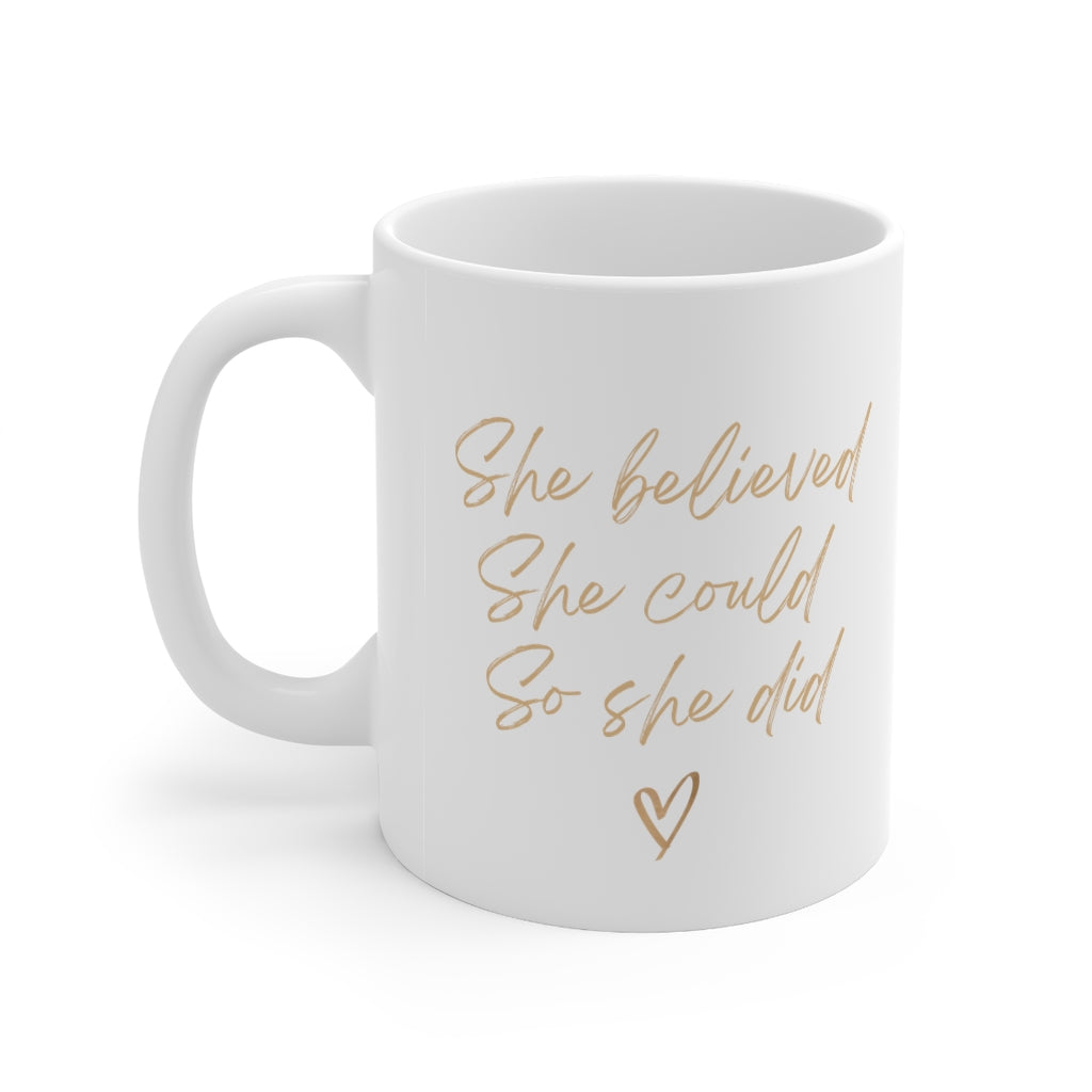 She Believed, She Could, So She Did – Daily Affirmation Mug | Motivational Gift