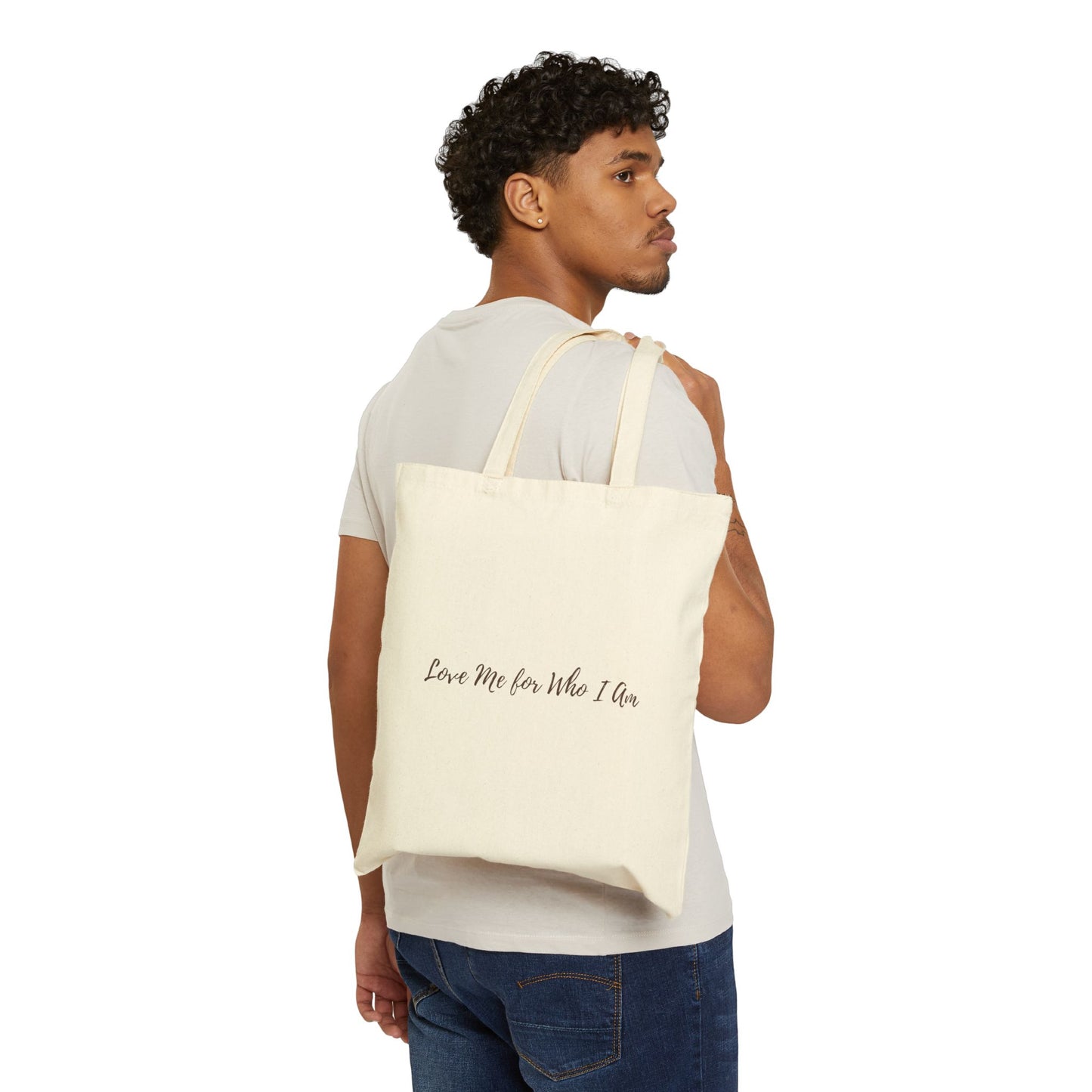 Love Me For Who I Am Cotton Tote Bag | Inspirational Canvas Tote | Self-Love & Healing Gift