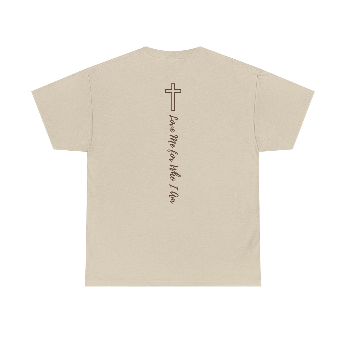 Love Me for Who I Am Embroidered T-Shirt | Unisex Faith & Self Love Tee | Minimalist Graphic Tee