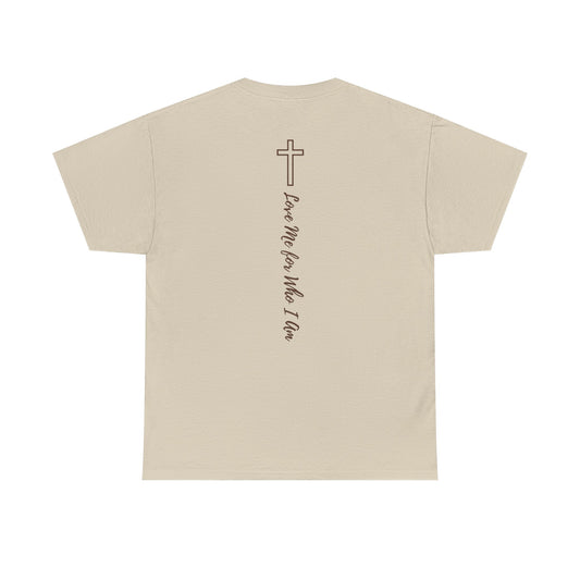 Love Me for Who I Am Embroidered T-Shirt | Unisex Faith & Self Love Tee | Minimalist Graphic Tee