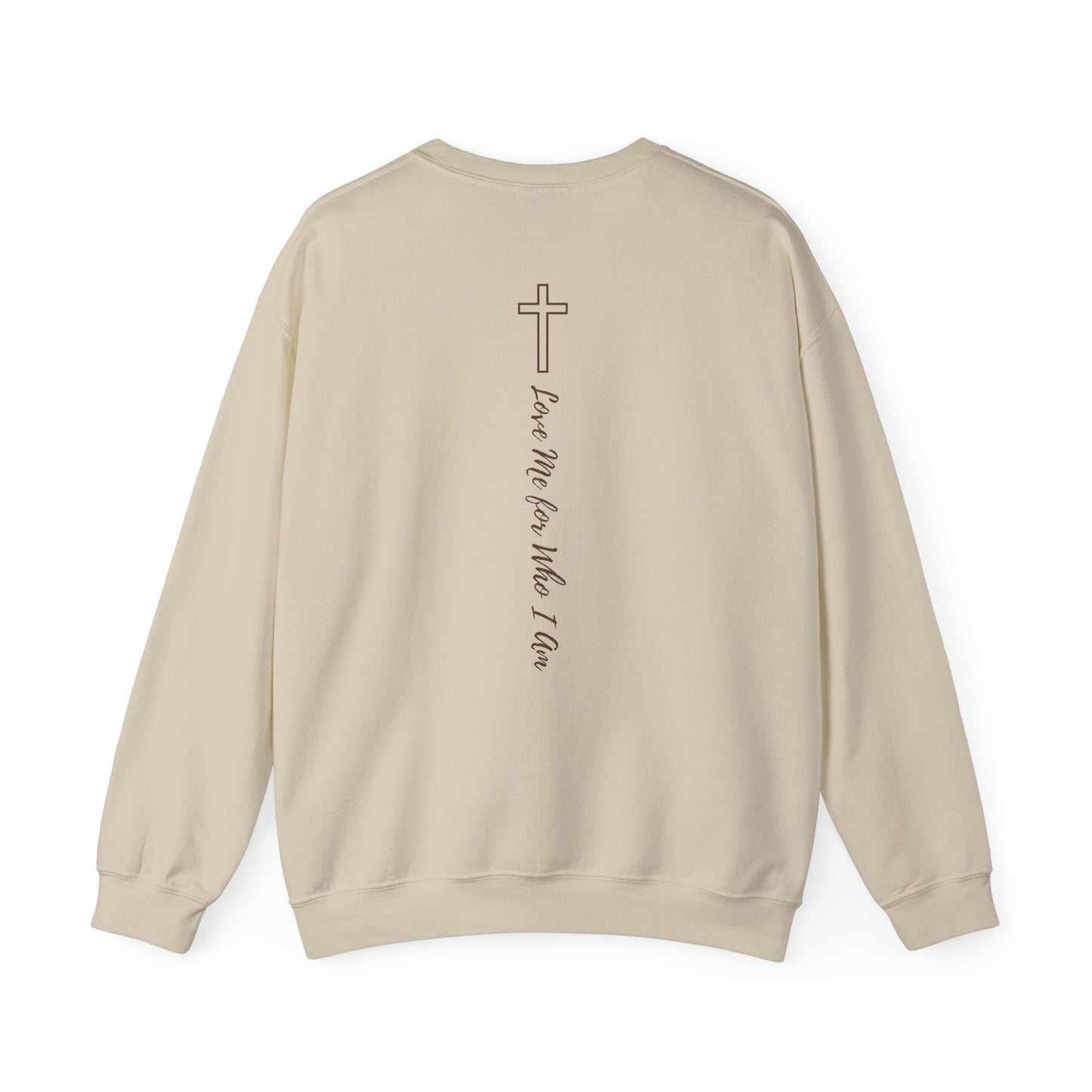 Love Me for Who I Am Crewneck Sweatshirt | Unisex Cozy Fleece | Self Love & Healing Sweatshirt